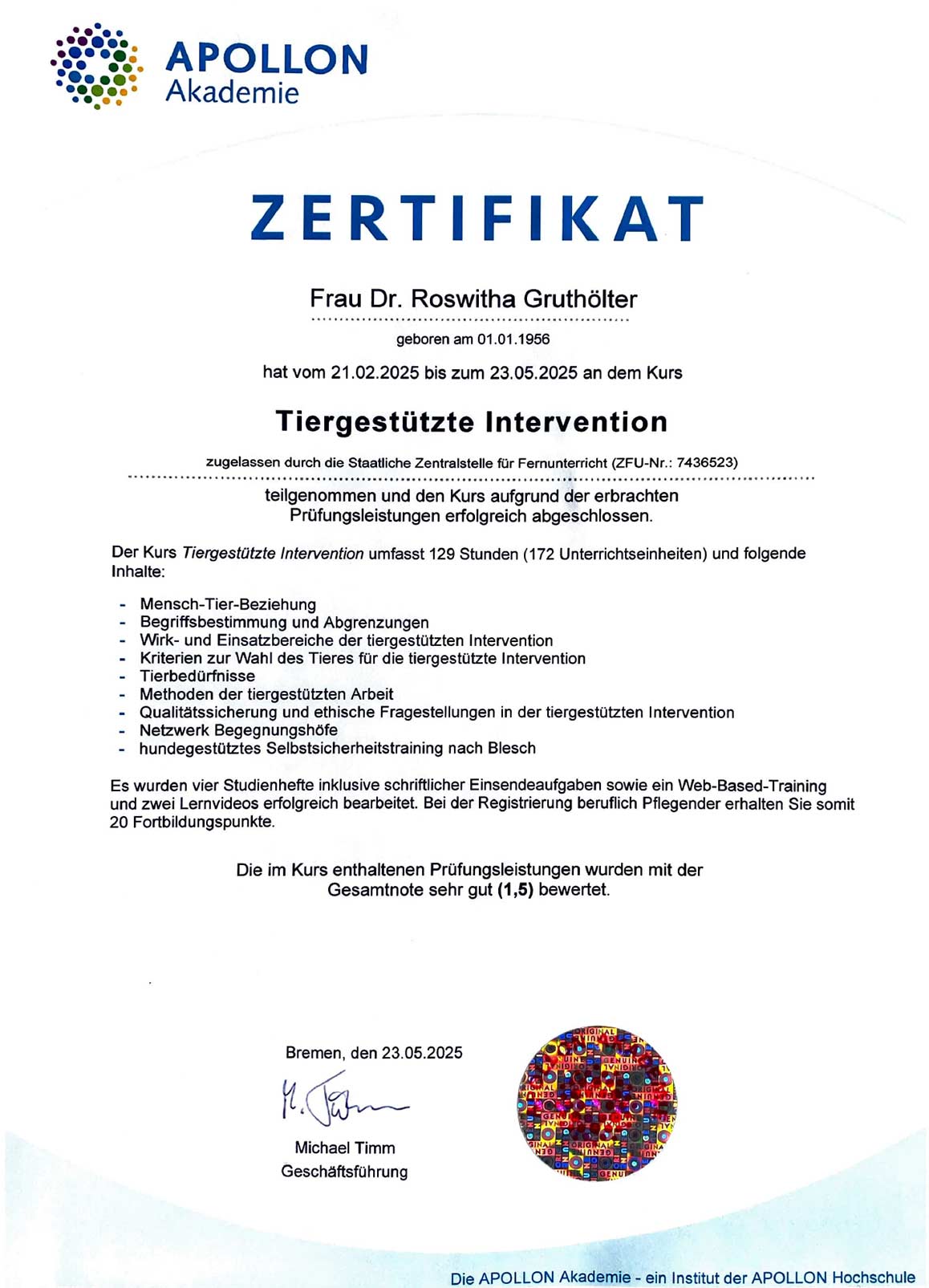 Dr. med. Roswitha Gruthölter M.Sc. – Privatpraxis für Psychotherapie Wesel – Zertifikat für Tiergestützte Psychotherapie Dr. med. Roswitha Gruthölter M.Sc. - Privatpraxis für Psychotherapie Wesel - Zertifikat für Tiergestützte Psychotherapie